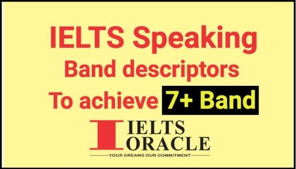 ielts speaking band 7 descriptors