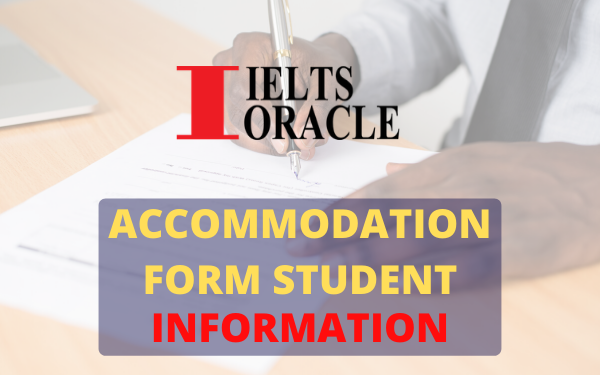 IELTS Listening-Accommodation Form - Student Information