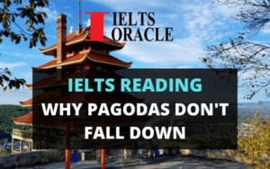 Ielts Reading-Why pagodas don't fall down