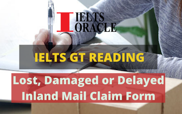 Ielts GT Reading-Lost Damaged or Delayed Inland Mail Claim Form