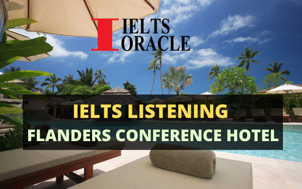 IELTS Listening Flanders Conference Hotel