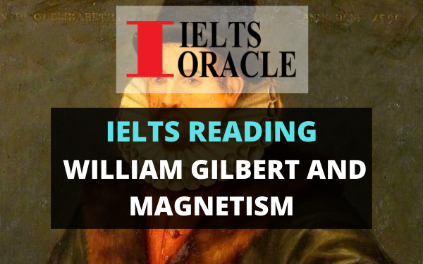 Ielts Reading William Gilbert and Magnetism
