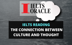 Ielts Reading The Connection Between Culture and Thought